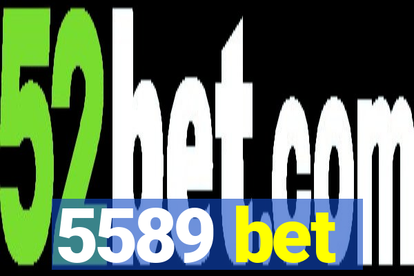 5589 bet
